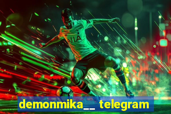 demonmika__ telegram